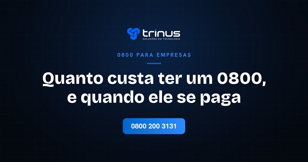 Quanto custa ter um 0800 para a empresa